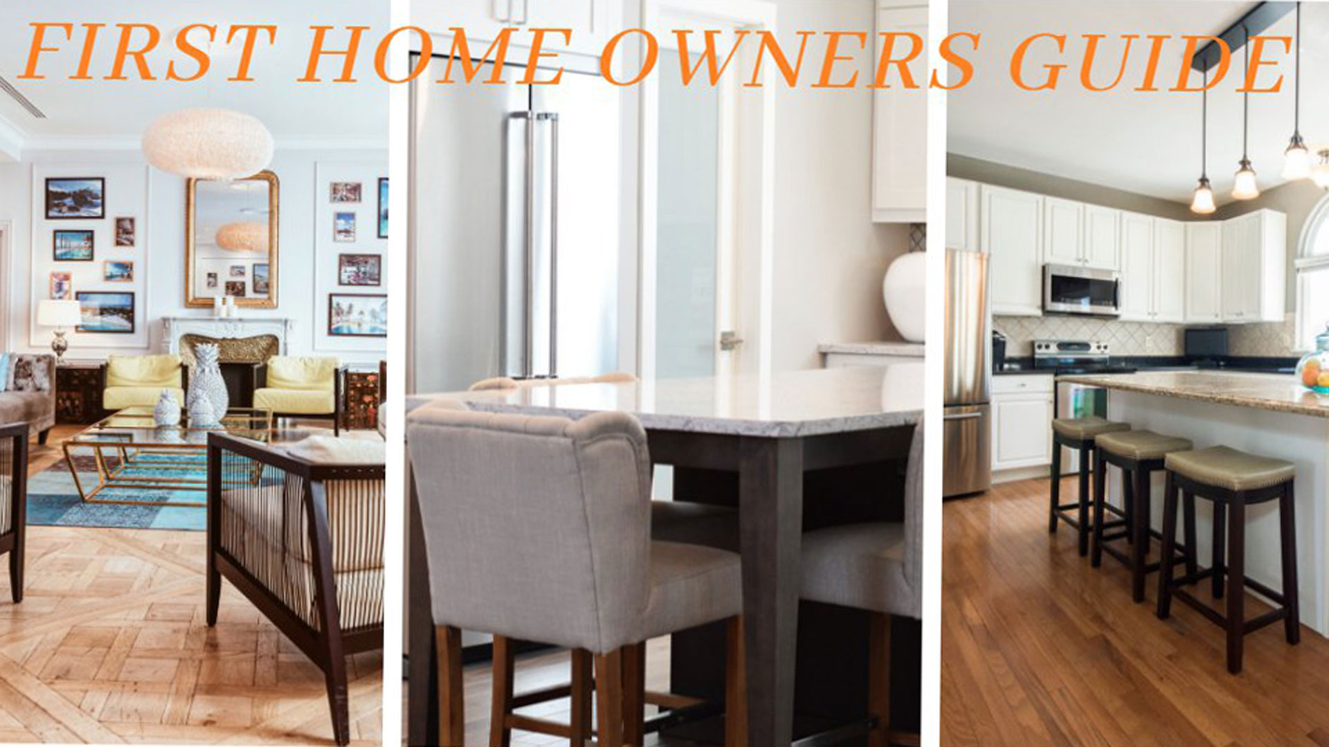 First Home Owners Guide